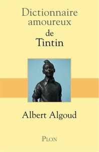 dictionnaire-amoureux-tintin