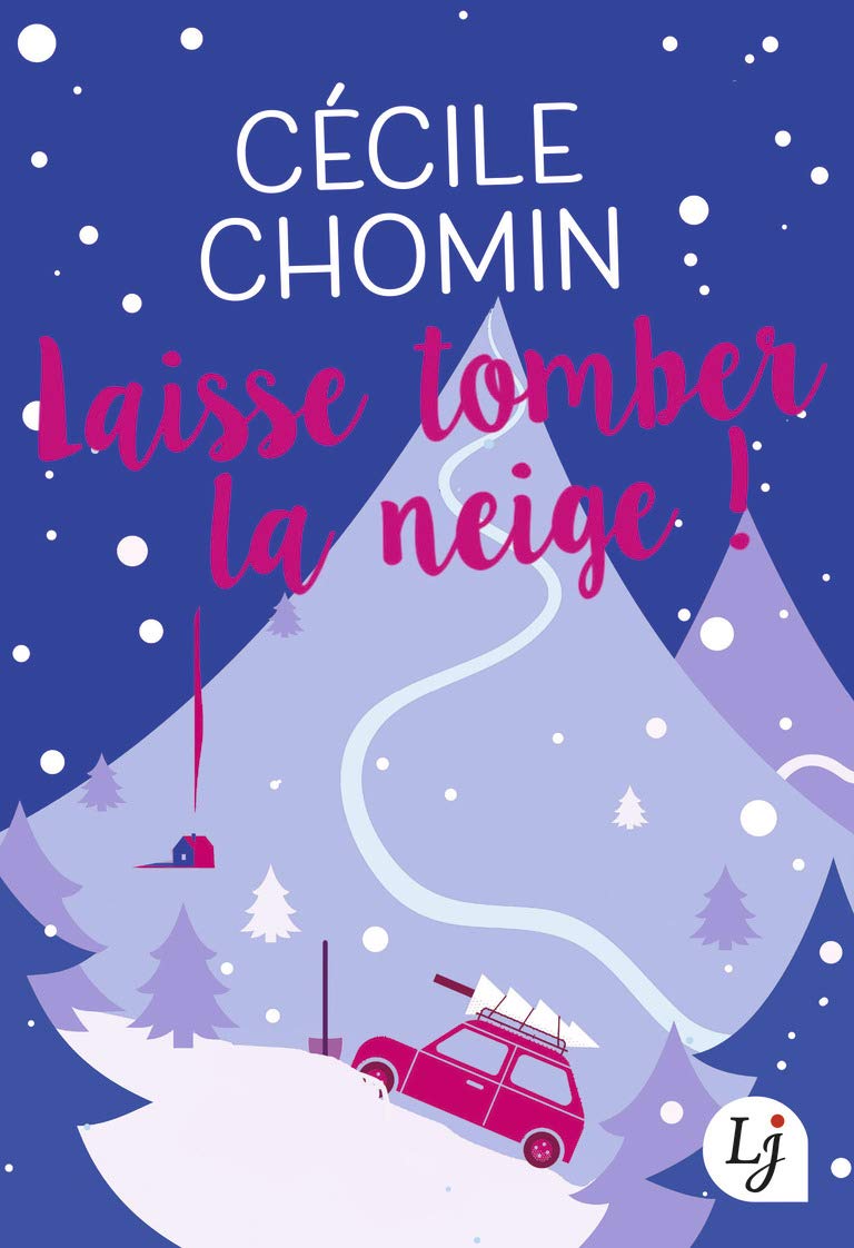 Laisse tomber la neige, romance de Noël de Cécile Chomin