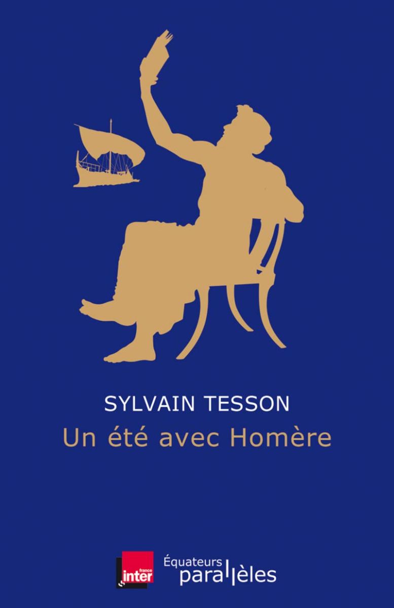 Un été avec Homère, de Sylvain Tesson
