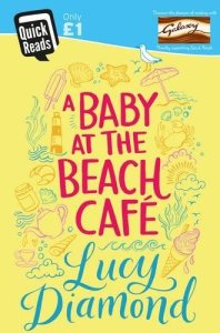 A Baby at the Beach Café roman de Lucy Diamond