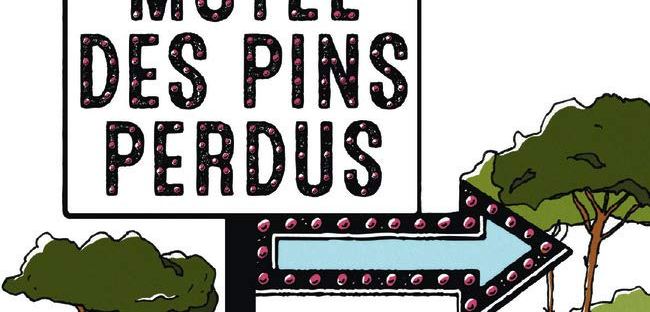 Bienvenue au motel des Pins Perdus, roman de Katarina Bivald