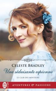Une Séduisante Espionne, roman historique de Celeste Bradley