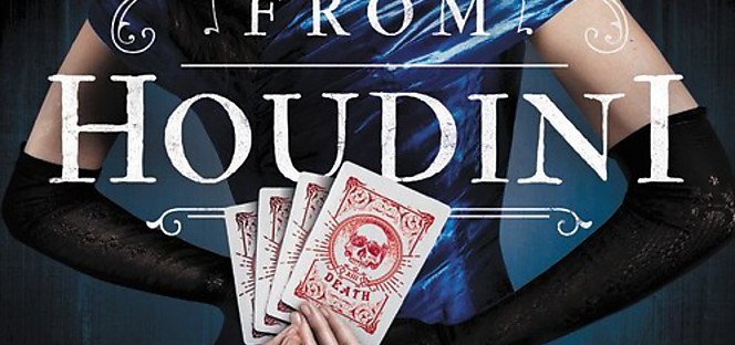 Escaping from Houdini, roman de Kerri Maniscalco