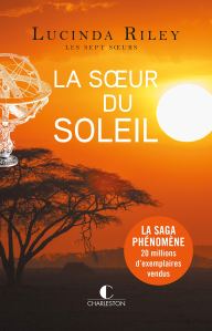 La Soeur du Soleil, roman de Lucinda Riley