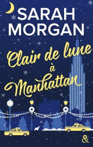 Clair de Lune à Manhattan, roman de Sarah Morgan