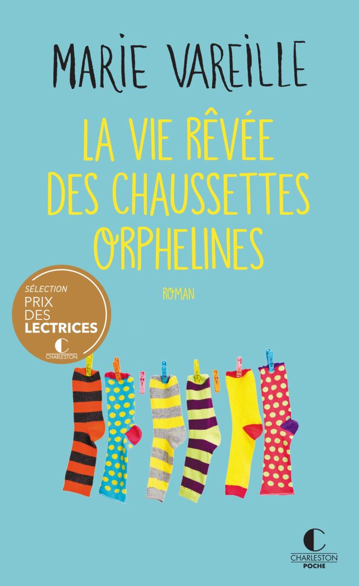La Vie Rêvée des chaussettes orphelines, roman poche de Marie Vareille