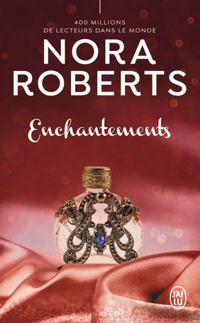 Enchantements, roman de Nora Roberts