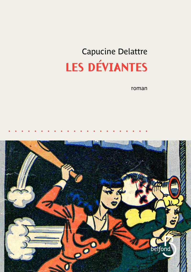 Les Déviantes, roman de Capucine Delattre