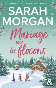 Mariage sous les flocons, roman de Sarah Morgan