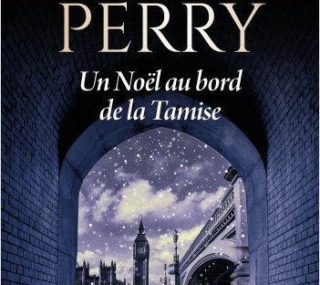Un Noël au bord de la Tamise, roman policier d'Anne Perry