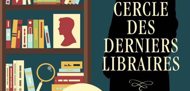 Le Cercle des derniers libraires, roman policier de Sylvie Baron