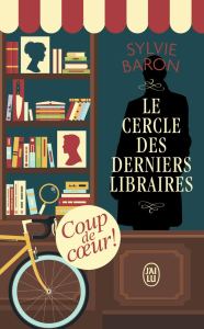 Le Cercle des derniers libraires, roman policier de Sylvie Baron