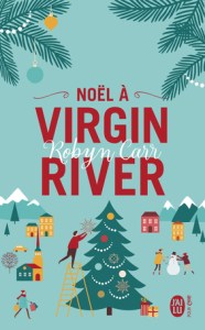 Noël à Virgin River, roman de Robyn Carr