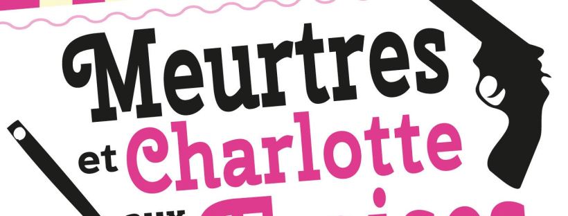 Meurtres et charlotte aux fraises, roman policier