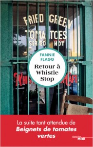 Retour à Whistle Stop, roman de Fannie Flagg