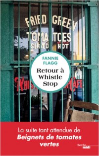 Retour à Whistle Stop, roman de Fannie Flagg
