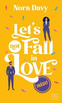 Let's not fall in love