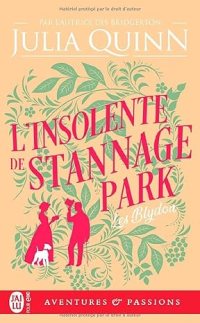 L'Insolente de Stannage Park