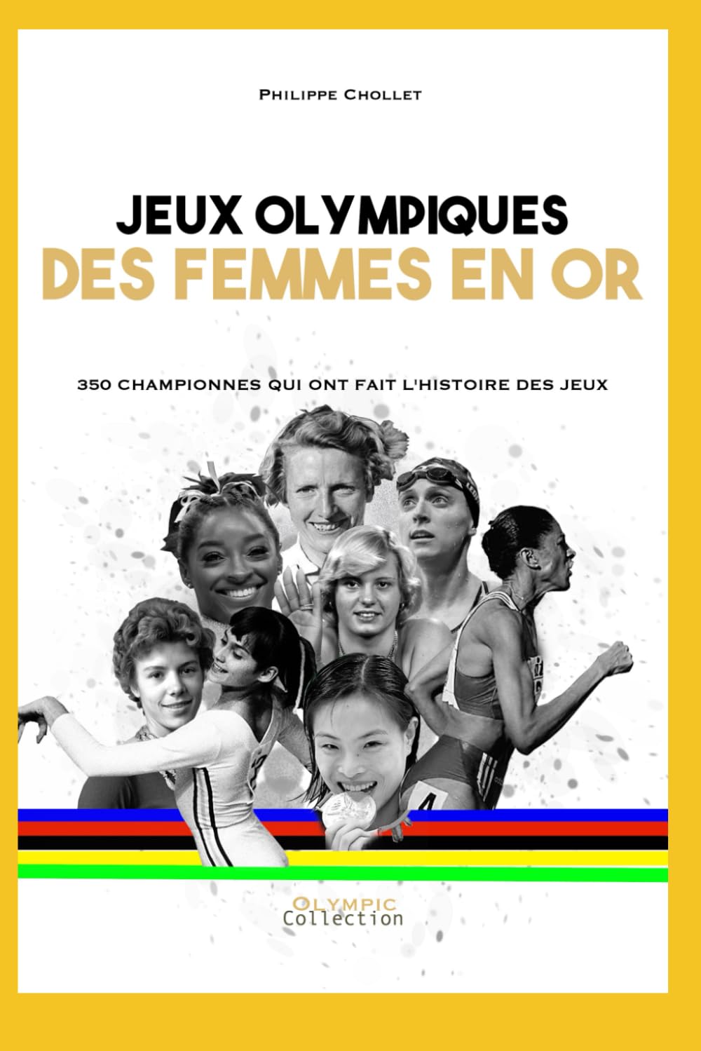 Jeux Olympiques - Des Femmes en or