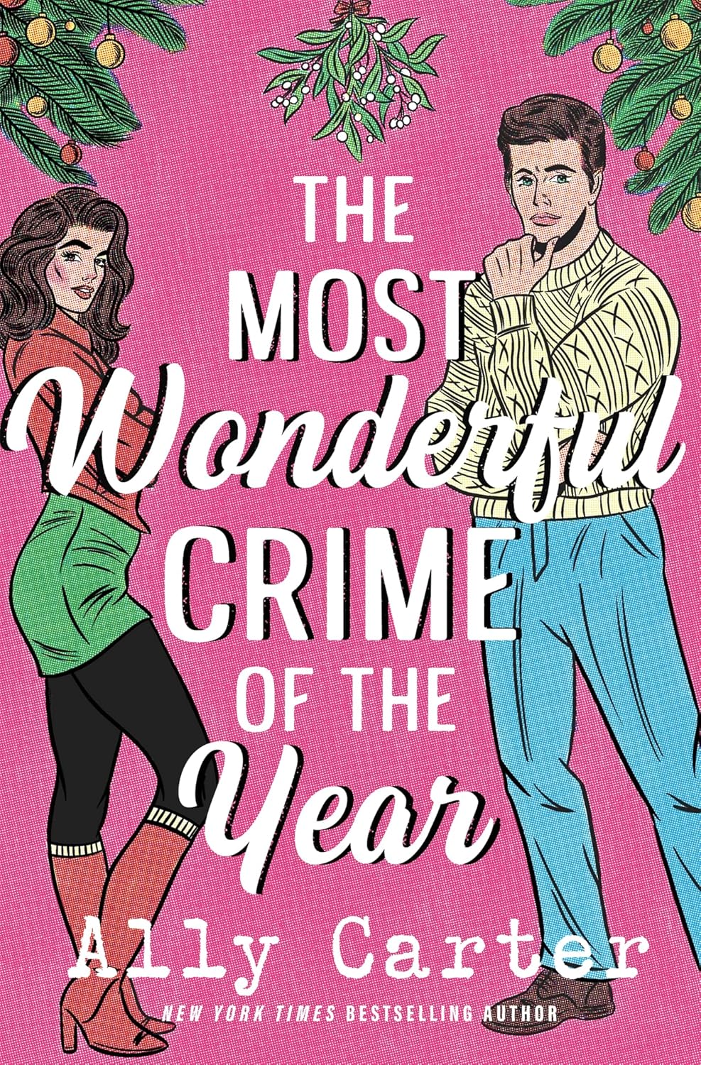 The most wonderful crime of the year